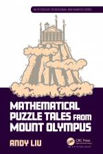 Mathematical Puzzle Tales from Mount Olympus af Andy (University of Alberta Liu