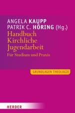 Handbuch Kirchliche Jugendarbeit af Angela Kaupp