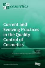 Current and Evolving Practices in the Quality Control of Cosmetics