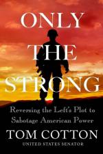 Only the Strong af Thomas B Cotton