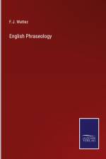 English Phraseology af F. J. Wattez
