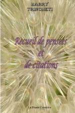 Recueil de pensées et de citations af Harry Trincheti
