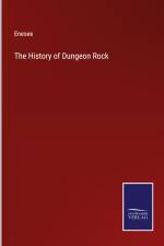 The History of Dungeon Rock af Enesee