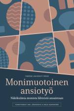 Monimuotoinen ansiotyö af Anu Järvensivu