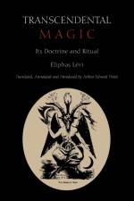 Transcendental Magic af Eliphas Levi