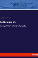 The Nightless City af Joseph Ernest de Becker