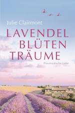 Lavendelblütenträume af Julie Clairmont
