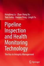 Pipeline Inspection and Health Monitoring Technology af Hongfang Lu