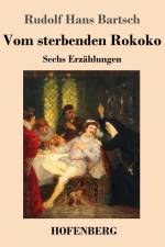 Vom sterbenden Rokoko