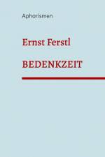 Bedenkzeit af Ernst Ferstl