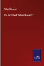 The Sonnets of William Shakspere af William Shakspere