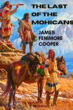 The Last of the Mohicans af James Fenimore Cooper