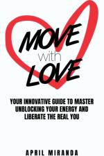Move with Love af April Miranda