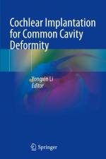 Cochlear Implantation for Common Cavity Deformity af Yongxin Li