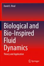 Biological and Bio-Inspired Fluid Dynamics af David E. Rival