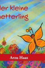 Lou, der kleine Schmetterling af Arzu Haas