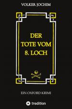 Der Tote vom 8. Loch af Volker Jochim
