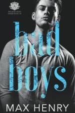 Bad Boys af Max Henry
