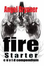 FIRESTARTER af Angel Brynner