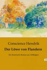 Der Löwe von Flandern af Conscience Hendrik