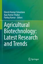 Agricultural Biotechnology: Latest Research and Trends af Dinesh Kumar Srivastava