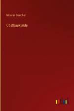 Obstbaukunde af Nicolas Gaucher