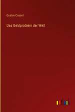 Das Geldproblem der Welt
