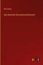 Das deutsche Genossenschaftsrecht af Otto Gierke