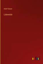 Lideweide af Adolf Glaser