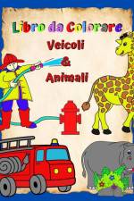 Libro da Colorare Veicoli e Animali af Maryan Ben Kim