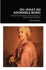 Oh, What an Adorable Bore! af Daniel Deleanu