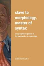 Slave to Morphology, Master of Syntax af Daniel Deleanu