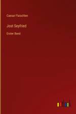 Jost Seyfried af Caesar Flaischlen