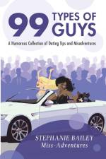 99 Types of Guys af Stephanie Bailey