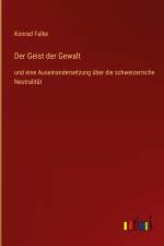 Der Geist der Gewalt