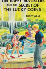 The Happy Hollisters and the Secret of the Lucky Coins af Jerry West