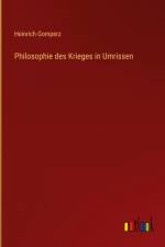 Philosophie des Krieges in Umrissen af Heinrich Gomperz