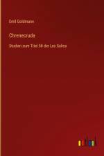 Chrenecruda af Emil Goldmann