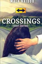 Crossings af Mala Naidoo