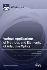 Various Applications of Methods and Elements of Adaptive Optics
