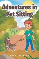 Adventures in Pet Sitting af Brent Gaugler