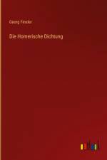 Die Homerische Dichtung af Georg Finsler
