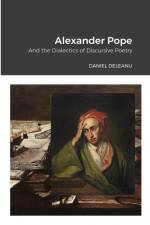 Alexander Pope and the Dialectics of Discursive Poetry af Daniel Deleanu