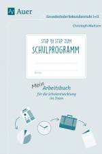 Step by step zum Schulprogramm af Christoph Maitzen