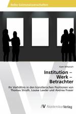 Institution ¿ Werk ¿ Betrachter af Karin Mihatsch