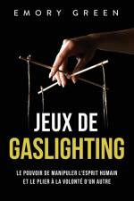 Jeux de gaslighting af Emory Green