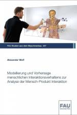 Modellierung und Vorhersage menschlichen Interaktionsverhaltens zur Analyse der Mensch-Produkt Interaktion af Alexander Wolf