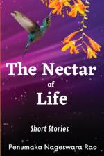 The Nectar of Life af Penumaka Nageswarao
