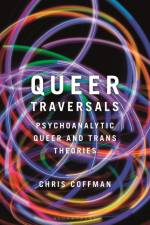 QUEER TRAVERSALS af Chris Coffman