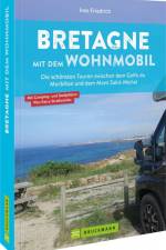 Bretagne mit dem Wohnmobil af Ines Friedrich